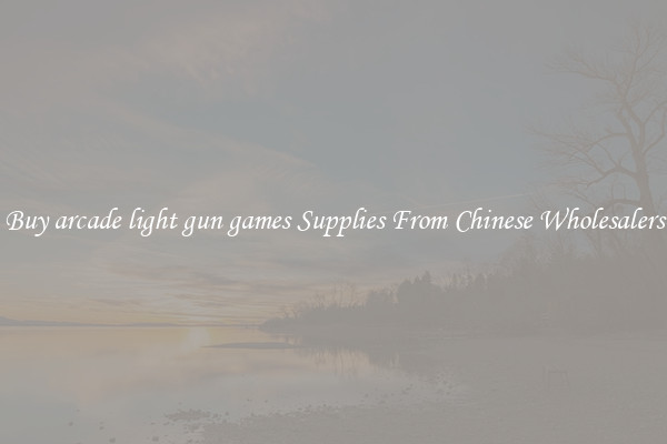 Buy arcade light gun games Supplies From Chinese Wholesalers