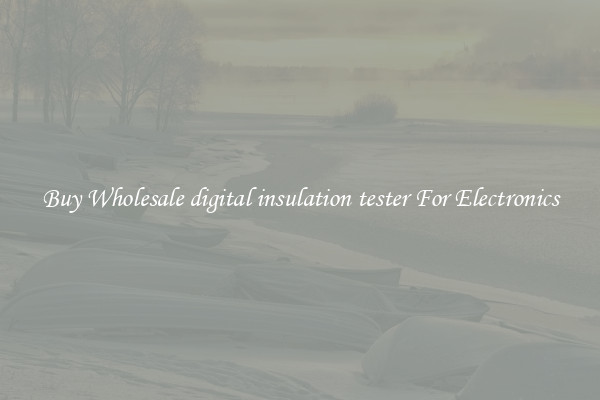 Buy Wholesale digital insulation tester For Electronics