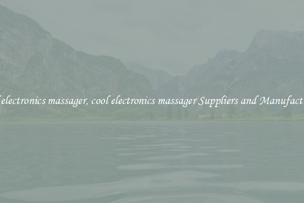 cool electronics massager, cool electronics massager Suppliers and Manufacturers