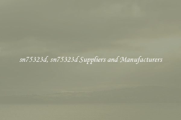 sn75323d, sn75323d Suppliers and Manufacturers