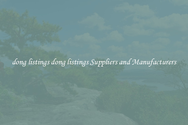 dong listings dong listings Suppliers and Manufacturers